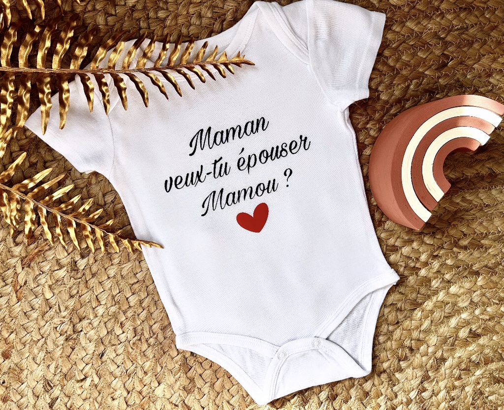 Body personnalisé "Maman veux-tu épouser Mamou?"