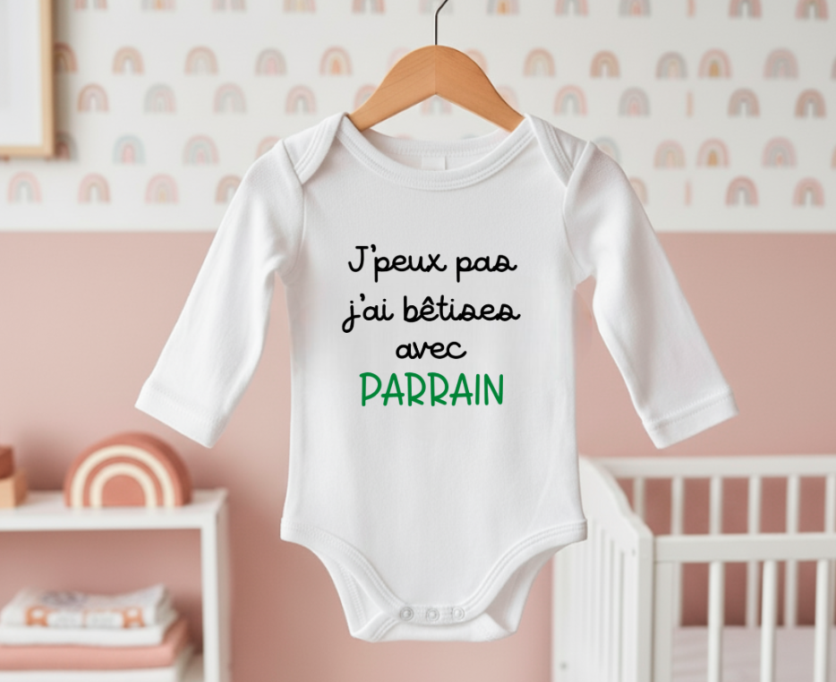 Body personnalisé "J'peux pas j'ai bêtise avec Parrain "