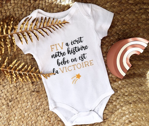 Body personnalisé "FIV a écrit notre histoire bébé en est la victoire"