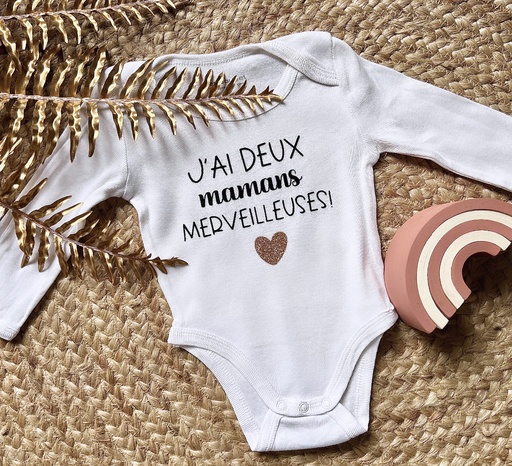 Body personnalisé "J'ai deux mamans merveilleuses ! "